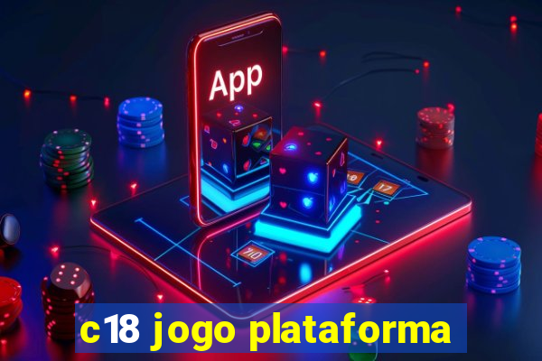 c18 jogo plataforma